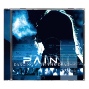 Pain - Dancing With The Dead (Remaste ryhmässä ME SUOSITTELEMME / Perjantain julkaisut / 2025-01-17 @ Bengans Skivbutik AB (5574200)