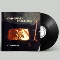 Catherines Cathedral - Flowerdust (Vinyl Lp) ryhmässä VINYYLI @ Bengans Skivbutik AB (5574291)