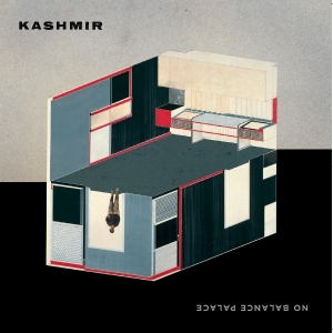 Kashmir - No Balance Palace ryhmässä Övrigt /  @ Bengans Skivbutik AB (5574350)