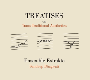 Sandeep Bhagwati - Treatises On Trans-Traditional Aest ryhmässä CD / Klassiskt @ Bengans Skivbutik AB (5574361)