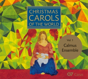Calmus Ensemble - Christmas Carols Of The World Vol. ryhmässä CD / Klassiskt @ Bengans Skivbutik AB (5574447)