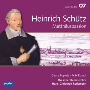 Schütz - St Matthew Passion (Schütz-Edition ryhmässä CD / Klassiskt @ Bengans Skivbutik AB (5574456)