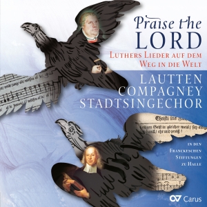 Lautten Compagney - Praise The Lord - Luther's Songs On ryhmässä CD / Klassiskt @ Bengans Skivbutik AB (5574474)