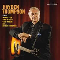 Hayden Thompson - Sings Johnny Cash, Elvis Presley, C ryhmässä CD @ Bengans Skivbutik AB (5574500)
