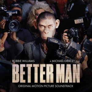 Williams Robbie - Better Man (Original Motion Picture Soundtrack) ryhmässä CD @ Bengans Skivbutik AB (5574544)