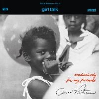 Oscar Peterson - Girl Talk ryhmässä VINYYLI / Jazz @ Bengans Skivbutik AB (5574593)