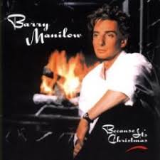 Barry Manilow - Because Its Christmas ryhmässä ME SUOSITTELEMME / Joulumusiikkia vinyylillä ja CD:llä @ Bengans Skivbutik AB (5574631)
