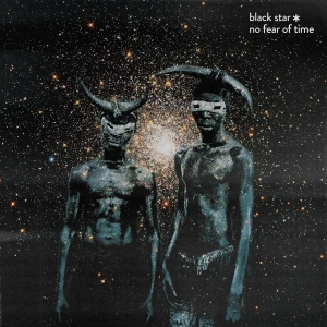 Black Star - No Fear Of Time ryhmässä CD @ Bengans Skivbutik AB (5574653)