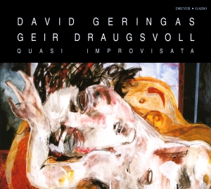 David Geringas & Geir Draugsvoll - Quasi Improvisata ryhmässä CD @ Bengans Skivbutik AB (5574668)