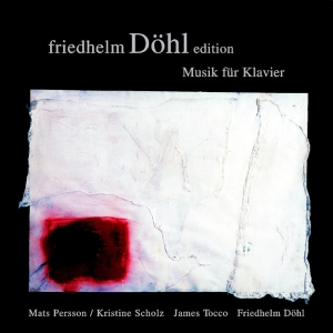 Friedhelm Döhl - Piano Music (Edition Vol. 2) ryhmässä CD / Klassiskt @ Bengans Skivbutik AB (5574673)