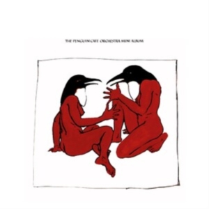 Penguin Cafe Orchestra - The Penguin Cafe Mini Album ryhmässä ME SUOSITTELEMME / Perjantain julkaisut / Perjantai 13 joulukuuta 2024 @ Bengans Skivbutik AB (5574697)