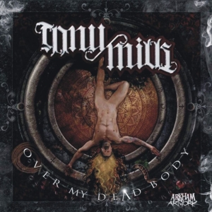 Tony Mills - Over My Dead Body ryhmässä CD / Pop-Rock @ Bengans Skivbutik AB (5574823)