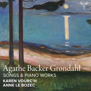 Karen Vourc'h & Anne Le Bozec - Agathe Backer Grøndahl: Songs & Piano Works ryhmässä Övrigt /  @ Bengans Skivbutik AB (5574856)