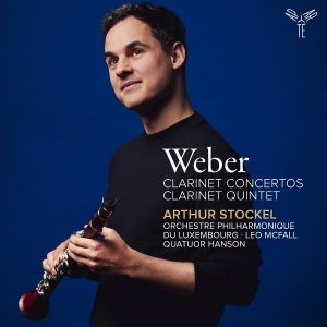 Arthur Stockel | Orchestre Philharmonique Du Luxembourg - Weber: Clarinet Concertos/Clarinet Quintet ryhmässä CD @ Bengans Skivbutik AB (5574858)