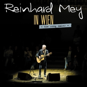 Reinhard Mey - In Wien - The Song Maker ryhmässä CD / Myydyimmät @ Bengans Skivbutik AB (5574941)
