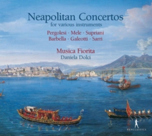 Musica Fiorita Daniela Dolci - Neapolitan Concertos ryhmässä CD @ Bengans Skivbutik AB (5575050)
