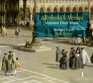 Michael Form Dirk Börner - Albinoni's Venice - Venetian Flute ryhmässä CD / Klassiskt @ Bengans Skivbutik AB (5575054)