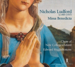 Nicolas Ludford - Missa Benedicta Et Venerabilis ryhmässä CD / Klassiskt @ Bengans Skivbutik AB (5575060)