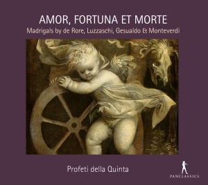Profeti Della Quinta - Amor, Fortuna Et Morte - Madrigals ryhmässä CD @ Bengans Skivbutik AB (5575062)