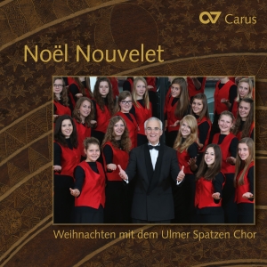 Ulmer Spatzen Chor - Noel Nouvelet - Christmas With The ryhmässä CD / Klassiskt @ Bengans Skivbutik AB (5575091)