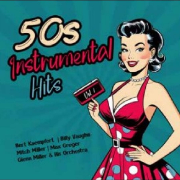 Various Artists - 50S Instrumental Hits Vol. 1 ryhmässä CD / Myydyimmät @ Bengans Skivbutik AB (5575140)