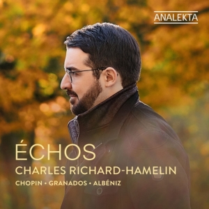 Charles Richard-Hamelin - Echos ryhmässä ME SUOSITTELEMME / Perjantain julkaisut / 2025-02-14 @ Bengans Skivbutik AB (5575302)