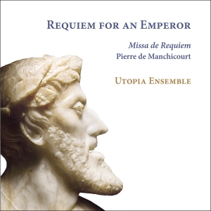 Pierre De Manchicourt - Requiem For An Emperor ryhmässä ME SUOSITTELEMME / Perjantain julkaisut / 2025-02-14 @ Bengans Skivbutik AB (5575442)