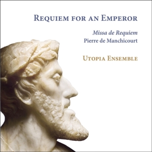 Pierre De Manchicourt - Requiem For An Emperor ryhmässä CD @ Bengans Skivbutik AB (5575442)