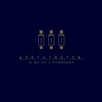 Worthington - He Was Not A Micromanager (Opaque S ryhmässä ME SUOSITTELEMME / Perjantain julkaisut / 2025-01-31 @ Bengans Skivbutik AB (5575606)