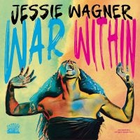 Wagner Jessie - War Within ryhmässä ME SUOSITTELEMME / Perjantain julkaisut / 2025-04-25 @ Bengans Skivbutik AB (5575610)
