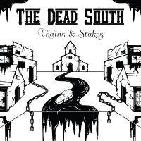 Dead South The - Chains & Stakes ryhmässä ME SUOSITTELEMME / Perjantain julkaisut / 2025-03-28 @ Bengans Skivbutik AB (5575617)
