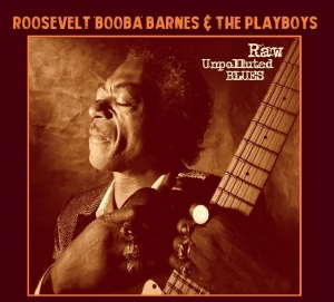 Roosevelt ?Booba? Barne - Raw Unpolluted Blues ryhmässä CD @ Bengans Skivbutik AB (5575644)