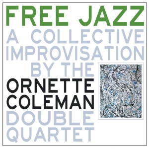 Coleman Ornette - Free Jazz (Green Marbled Vinyl Lp) ryhmässä VINYYLI / Jazz @ Bengans Skivbutik AB (5575649)