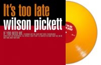 Pickett Wilson - Its Too Late (Orange Vinyl Lp) ryhmässä VINYYLI / RnB-Soul @ Bengans Skivbutik AB (5575651)