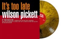 Pickett Wilson - Its Too Late (Orange Marbled Vinyl ryhmässä VINYYLI / RnB-Soul @ Bengans Skivbutik AB (5575652)