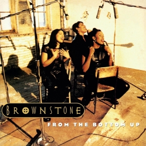 Brownstone - From The Bottom Up ryhmässä VINYYLI @ Bengans Skivbutik AB (5575690)