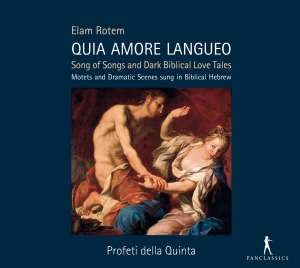 Elam Rotem - Quia Amore Langueo ryhmässä CD / Klassiskt @ Bengans Skivbutik AB (5575702)