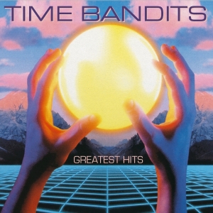Time Bandits - Greatest Hits ryhmässä Övrigt /  @ Bengans Skivbutik AB (5575727)