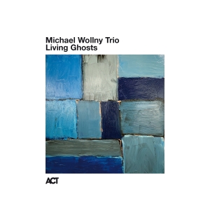 Michael Wollny Trio - Living Ghosts (Live) ryhmässä ME SUOSITTELEMME / Perjantain julkaisut / 2025-02-28 @ Bengans Skivbutik AB (5575740)