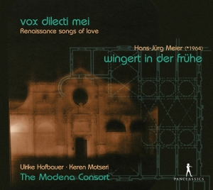 Ulrike Hofbauer - Vox Dilecti Mei - Renaissance Songs ryhmässä CD @ Bengans Skivbutik AB (5575765)