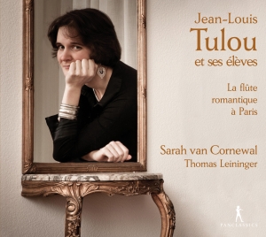 Sarah Van Cornewal - Jean-Louis Tulou And His Pupils - L ryhmässä CD / Klassiskt @ Bengans Skivbutik AB (5575775)