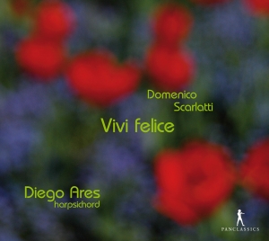 Scarlatti - Vivi Felice - Sonatas For Harpsicho ryhmässä CD / Klassiskt @ Bengans Skivbutik AB (5575782)
