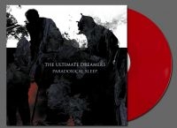 Ultimate Dreamers The - Paradoxical Sleep (Solid Red Vinyl ryhmässä ME SUOSITTELEMME / Perjantain julkaisut / 2025-02-07 @ Bengans Skivbutik AB (5575855)