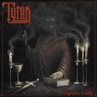 Tyran - Tyran's Oath ryhmässä ME SUOSITTELEMME / Perjantain julkaisut / 2025-01-31 @ Bengans Skivbutik AB (5575870)