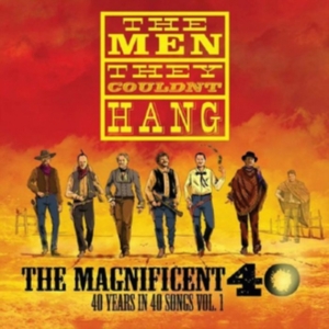 Men They Couldn't Hang - Magnificent 40 Vol 1 (2 Lp Vinyl) ryhmässä VINYYLI / Pop-Rock @ Bengans Skivbutik AB (5575887)