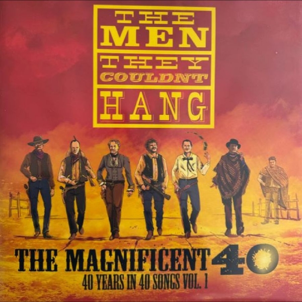 The Men They Couldn't Hang - The Magnificent 40 Vol 2 ryhmässä VINYYLI / Pop-Rock @ Bengans Skivbutik AB (5575888)