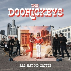 Doohickeys - All Hat No Cattle ryhmässä CD @ Bengans Skivbutik AB (5575919)