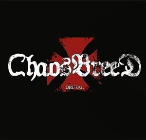 Chaosbreed - Brutal (Black Vinyl Lp) ryhmässä ME SUOSITTELEMME / Perjantain julkaisut / 2025-02-07 @ Bengans Skivbutik AB (5575983)