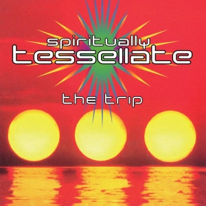 The Trip - Spiritually Tessellate ryhmässä VINYYLI / Elektroniskt @ Bengans Skivbutik AB (5576040)