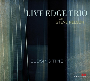 Live Edge Trio - Closing Time ryhmässä CD @ Bengans Skivbutik AB (5576055)